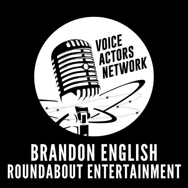 IN PERSON Dubbing Clinic | Brandon English - Roundabout Entertainment | Tuesday April 30th, 2024 from 7-10pm PST | IN PERSON